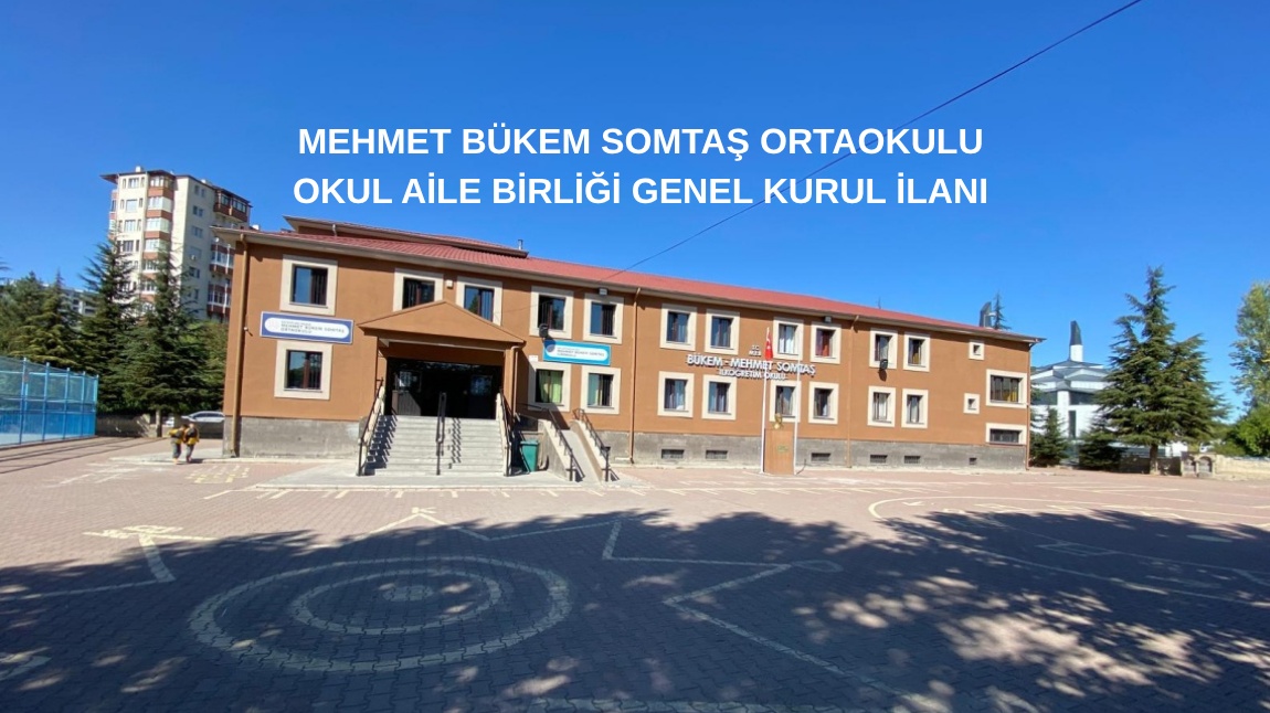 OKUL AİLE BİRLİĞİ GENEL KURUL İLANI